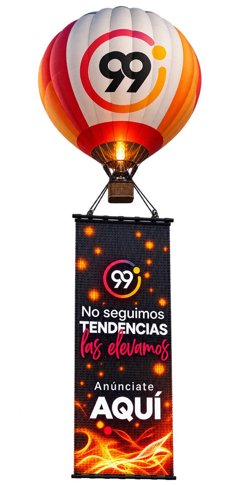 Globo aerostático de 99 Degrees con un Flying Display y el texto «No seguimos tendencias, las elevamos. Anúnciate aquí»